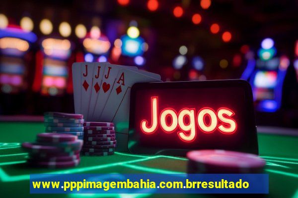 www.pppimagembahia.com.brresultado de exame